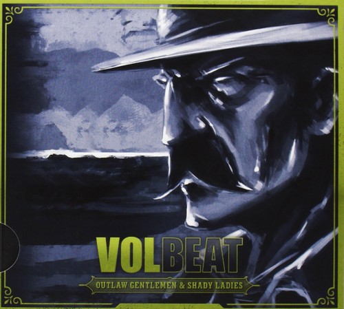 Volbeat outlaw gentlemen - volbeat,