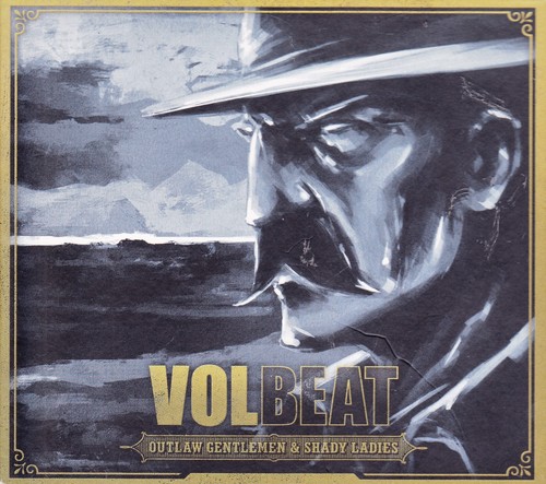 Volbeat outlaw gentlemen - gentlemen, &