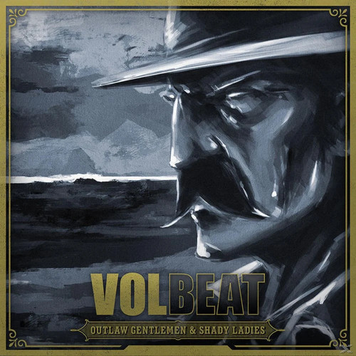 Volbeat outlaw gentlemen and - volbeat:,